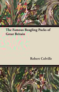 Famous Beagling Packs of Great Britain