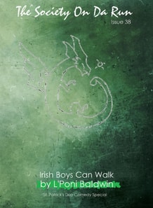 Irish Boys Can Walk: A Short Tale