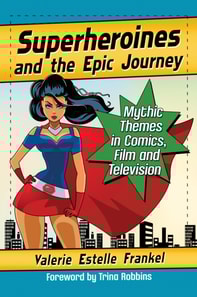 Superheroines and the Epic Journey