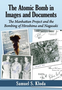 Atomic Bomb in Images and Documents