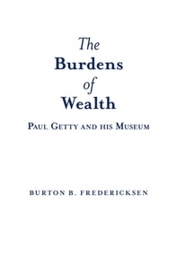 Burdens of Wealth