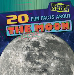 20 Fun Facts About the Moon