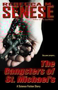 Gangsters of St. Michael's: A Science Fiction Story