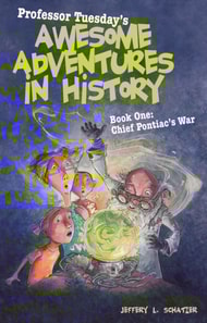 Professor Tuesday's Awesome Adventures in History