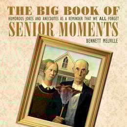 Big Book of Senior Moments