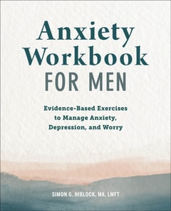 Anxiety Workbook for Men