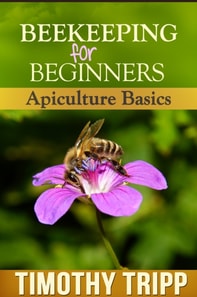 Beekeeping For Beginners