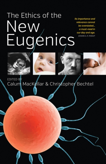 Ethics of the New Eugenics