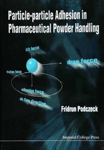 Particle-particle Adhesion In Pharmaceutical Powder Handling