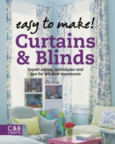 Easy to Make! Curtains & Blinds