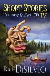 Short Stories IV: Fantasy & Sci-Fi