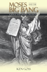 Moses and the Big Bang