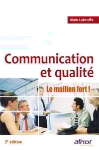 Communication et qualité - 2e édition