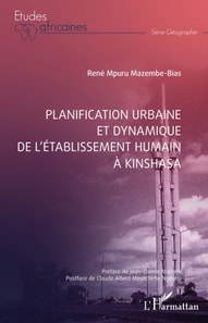 Planification urbaine et dynamique de l'établissement humain à Kinshasa