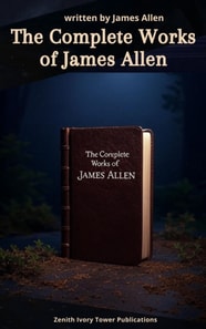 Complete Works of James Allen