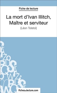 La mort d'Ivan Illitch, maître et serviteur
