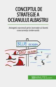 Conceptul de strategie a Oceanului Albastru