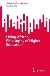 Living African Philosophy of Higher Education