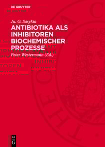 Antibiotika als Inhibitoren biochemischer Prozesse