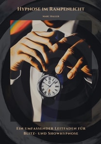 Hypnose im Rampenlicht
