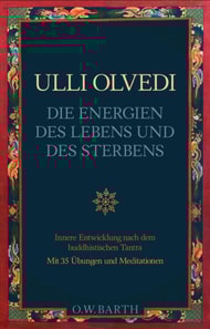 Die Energien des Lebens und des Sterbens