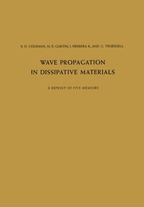 Wave Propagation in Dissipative Materials