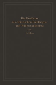 Einführung in die Probleme des elektrischen Lichtbogen- und Widerstandsofens