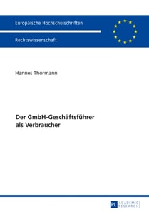 Der GmbH-Geschaeftsfuehrer als Verbraucher