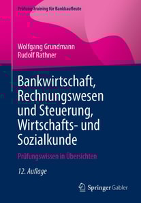 Bankwirtschaft, Rechnungswesen und Steuerung, Wirtschafts- und Sozialkunde