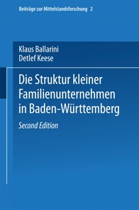 Die Struktur kleiner Familienunternehmen in Baden-Württemberg