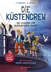 Die Küstencrew (Band 4) - Die Legende vom versunkenen Schiff