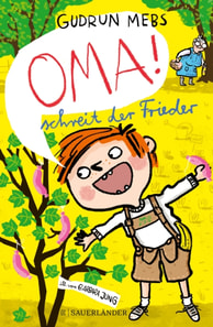 »Oma!«, schreit der Frieder