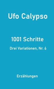 1001 Schritte - Drei Variationen, Nr. 6
