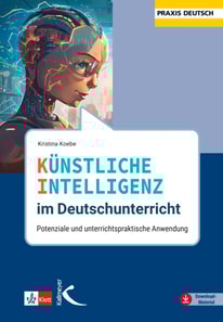 Kunstliche Intelligenz im Deutschunterricht