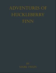 Adventures of Huckleberry Finn