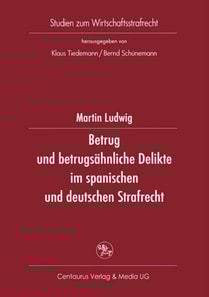 Betrug und betrugsähnliche Delikte im spanischen und deutschen Strafrecht