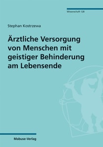 Ärztliche Versorgung von Menschen mit geistiger Behinderung am Lebensende