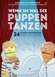 Wenn im Wal die Puppen tanzen