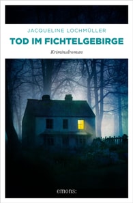 Tod im Fichtelgebirge