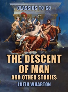 Descent of Man and Other Stories