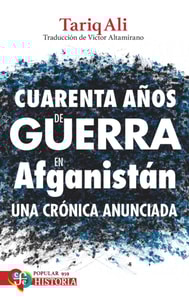 Cuarenta años de guerra en Afganistán