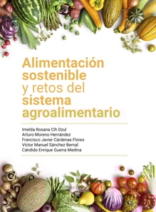 Alimentación sostenible y retos del sistema agroalimentario
