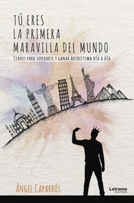 Tú eres la primera maravilla del mundo