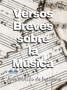 Versos Breves Sobre La Musica