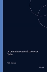 Utilitarian General Theory of Value