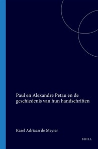Paul en Alexandre Petau en de geschiedenis van hun handschriften
