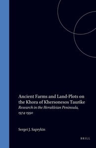 Ancient Farms and Land-Plots on the Khora of Khersonesos Taurike