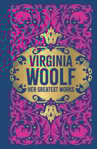 Virginia Woolf: Her Greatest Works