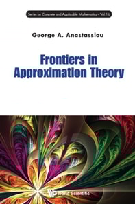 Frontiers In Approximation Theory