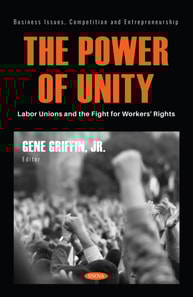Power of Unity: Labor Unions and the Fight for Workers' Rights